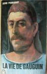 La Vie de Gauguin par Perruchot