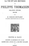 La Vie et les Oeuvres de Philippe Thomassin, Graveur Troyen, 1562-1622 par Bruwaert