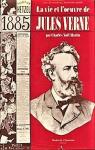 La Vie et l'oeuvre de Jules Verne par Martin