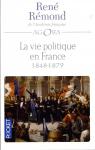 La vie politique en France, tome 2 : 1848-1879 par Rmond