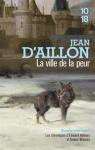 La ville de la peur par Aillon