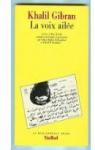 La Voix aile : Lettres  May Ziyada (La Bibliothque arabe) par Gibran