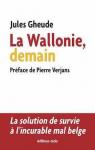 La Wallonie, demain par Gheude
