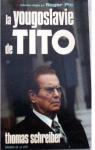 La Yougoslavie de Tito par Schreiber