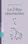 La-Z-Boy rsurrection par Regimbal