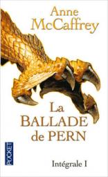 La ballade de Pern, tome 9 : L'Aube des dragons par McCaffrey