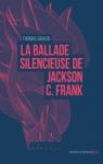 La ballade silencieuse de Jackson C. Franck par Giraud