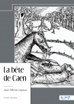 La bte de Caen par Legaud