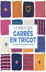 La bibles des carrs en tricot par Marabout
