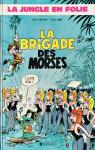 La jungle en folie, tome 13 : La brigade des morses par Godard