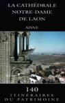 La cathdrale Notre-Dame de Laon par Plouvier