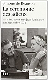 La Cérémonie des adieux / Entretiens avec Jean-Paul Sartre : août-septembre 1974 par Simone de Beauvoir