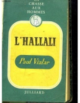 La chasse aux hommes, tome 9 : L'Hallali par Vialar