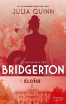 La chronique des Bridgerton, tome 5 : Eloïse par Quinn