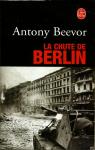 La chute de Berlin par Beevor