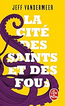 La Cité des Saints et des Fous par VanderMeer