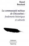 La communauté métisse de Chicoutimi par Bouchard