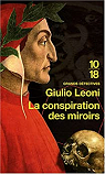La conspiration des miroirs par Leoni