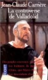 La controverse de Valladolid (roman) par Carrière