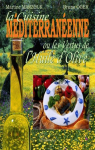 La cuisine mditerranenne ou Les vertus de l'huile d'olive par Oger
