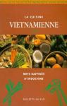 La cuisine vietnamienne, mets raffins d'Indochine par Do Van