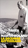 La décennie Mitterrand, tome 3 : Les défis, 1988-1991 par Favier