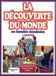 La dcouverte du monde en bandes dessines, tome 2, Christophe Colomb, Vasco de Gama, Corts par Berelowitch