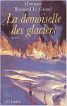 La demoiselle des glaciers par Brossard-Le Grand