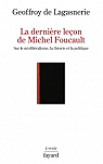 La dernière leçon de Michel Foucault par Lagasnerie