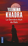 La dernire nuit du Ras par Khadra