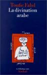 La divination arabe par Fahd