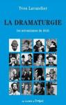 La dramaturgie: Les mcanismes du rcit : cinma, thtre, opra, radio, tlvision, B.D par Lavandier
