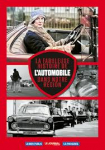 La fabuleuse histoire de l'automobile dans notre région par Fanneau