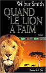 La famille Courtney, tome 4 : Quand le lion a faim par Smith