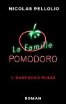 La famille Pomodoro, tome 1 : Gaspacho russe par Pellolio