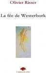 La fée de Westerbork par Risser