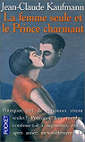 La femme seule et le Prince charmant par Kaufmann