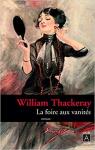 La Foire aux vanits par Thackeray