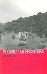 La frontera - Mexique 1974 par Plossu