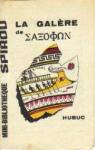 La galre de Saxophon par Hubuc