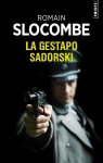 La Gestapo Sadorski par Slocombe