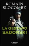 La gestapo Sadorski par Slocombe
