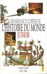 La grande encyclopdie de l'histoire du monde Junior, tome 9 : Le monde en guerre par France Loisirs