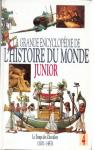 La grande encyclopdie de l'histoire du monde Junior, tome 4 : Le temps des Chevaliers par France Loisirs