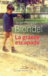 La grande escapade par Blondel