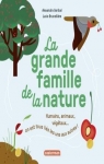 La grande famille de la nature par Brunellire