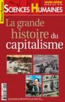 Sciences Humaines, H.S. n11 : La grande histoire du capitalisme par Sciences Humaines