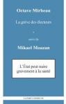 La grve des lecteurs - L'Etat peut nuire gravement  la sant de Mikael Moazan par Mirbeau
