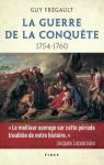 La guerre de la conqute, 1754-1760 par Frgault