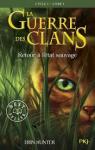La guerre des clans, Cycle I - La guerre des clans, tome 1 : Retour  l'tat sauvage par Hunter